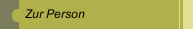 Zur Person